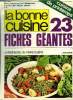 La Bonne cuisine n° 3 - Avril - Mai 1975 : Truite saumonée farcie au porto chez Point à Vienne - L'ABC de la cuisine - les légumes verts - Les vins de ...