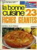 La Bonne cuisine n° 11- Août-Septembre 1976 : La charlotte aux fraises des bois Chez Taillevent - Cuisine rapide - la cuisine de ma grand-mère la ...