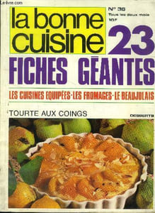 La Bonne cuisine n° 36 - Octobr - Novembre 1980 : Michel Kerever, Hôtellerie Lion d'Or à Liffré, le filet de turbot et son flan de moules et de poireaux à la crème de ciboulette - Les règles do'r d'une cuisine bien comprise - Le calvados - le beaujolais