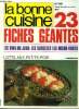 La Bonne cuisine n° 39 - Avril Mai 1981 : Les vins du Jura - Vite à table :! Arts ménagers 81 - les surgelés - Michel Peignaud, La Belle Epoque à ...