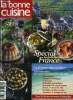 La Bonne cuisine n° 131 - Août 1996 : Spécial France : Le goût des vacances - La Provence dans ses vignes - A la rebcontre des sites remarquables du ...