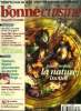 La Bonne cuisine n° 133 - Octobre 1996 : Dossier recette : La nature invitée châtaigne et marrons,pain et douceurs - Moules au pistou de noix - La ...