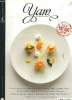 Yam - Le magazine des chefs - N° 13 - Avril - Mai 2013 : Les recettes de YAnnick Alléno : Grande tale et simple table - les coulisses du Bocuse d'or ...