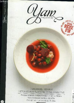 Yam - Le magazine des chefs - N° 23 - Janvier - février 2015 ; : Emmanuel Renaut - 3 étoiles aux flocons de sel à mégève - Parole donnée à René ...
