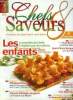 Chefs & Saveurs n° 6 : 12 recettes de chefs à réaliser par les enfants - Philippe Urraca, maître chocolatier - Vincent Pointeau-Langevin : La fontaine ...