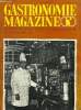 "Gastronomie Magazine - N° 11 - 1971 : es difficultés du métier de restaurateur en France : II : Tyrannies du service et des contrôles, par Edouard ...