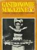 Gastronomie Magazine - N° 15 - 1972 : Chez Maxim's, comment être Persan, par Georges Prade - Le jeu du cuisinier, par P. Raguenaud - HeuresLibanaises, ...
