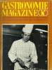 Gastronomie Magazine - N° 16 - 1972 - 4e année :Un art indispensable à l'Humanité, par André Huriel - Difficulté du métier de restaurateur en France : ...