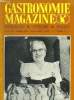 Gastronomie Magazine - N°28 - 1974 - 5e année : Le pape Paul VI et l'art culianire - Gastronomie sans frontières : L'Australie occidentale, producteur ...