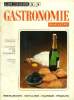 Gastronomie Magazine - N° 34 - Décembre 1974 : Le faisan au muscat - Alexandre Dumaine - le congrés des Maîtres-cuisiniers de France - Boulevard des ...