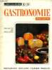 Gastronomie Magazine - N° 40 - Juillet / Août 1975 : Trois vedettes: Edam, Gouda et Mimolette, trois fromages hollandais estimés des français - ...