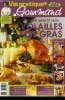 Vie pratique gourmand n°124 - Du 15 au 28 Novembre 2007 : C'est bientôt Noël : Volailles et foie gras - Entrées et plats raffinées, simples à ...