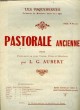 PASTORALE ANCIENNE. L. G. AUBERT