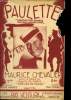 "PAULETTE ""Toujours très honnête toujours comme il faut""". PAUL MISRAKI/ ANDRE HORNEZ/ MAURICE CHEVALIER