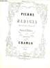 PIERRE DE MEDICIS. OPERA DU PRINCE J.PONIATOWSKI. CHOIX DE MELODIES POUR PIANO.. CRAMER.