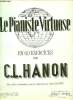 LE PIANISTE VIRTUOSES EN 60 EXERCICES.. C.L. HANON.