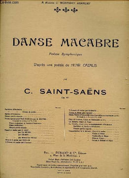 DANSE MACABRE POEME SYMPHONIQUE D'APRES UNE POESIE DE HENRI CAZALIS.. C. SAINT SAENS. OP.40.