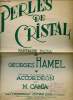 PERLES DE CRSTAL. FANTAISIE- POLKA.. GEORGES HAMEL.
