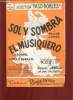 SOL Y SOMBRA / EL MUSIQUERA.. FELIPE LOPEZ / J. SORREL ET ROMOLO BARALDI.