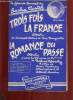 ROMANCE DU PASSE / TROIS FOIS LA FRANCE.. P.TCHAIKOWSKY / GUY MAGENTA.