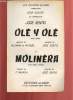 OLE Y OLE PASO DOBLE / MOLINERA PASO DOBLE TYPIQUE.. PAROLES: MAENZA ET PALOMAR / MUSIQUE: JOSE SENTIS.