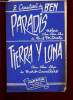 TIERRA Y LUNA / PARADIS.. MARIO CAVALLERO  /  PAUL MISRAKI.