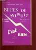 C'EST BIEN / BLUES DE MINUIT.. BOB ASTOR / W. DEHMEL ET F. GROTHE.