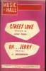 Street Love / Oh...Jerry. Pera José, Medinger J.