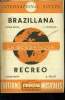 Braziliana / Recreo. Castillos J., Dollet R.