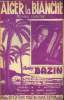 Bazin Charley. Alger la blanche