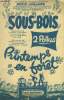 Sous-bois/ Printemps en fôret. André Jo et Frédéric