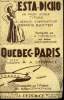 Esta Dicho/ Quebec Paris. Baxter Francis, Deprince A.