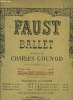 Faust Ballet. Gounod Charles