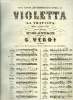 Violetta (La traviata), opéra en quantre actes. Verdi G.