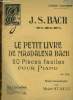 Le petit livre de magdalena bach, 20 pièces faciles pour piano. Bach J.S. Staub Victor