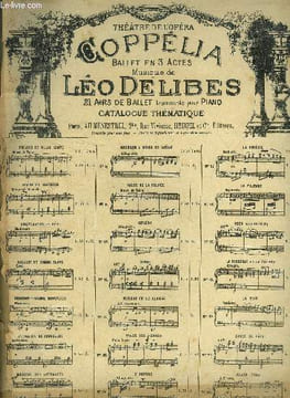 Coppelia, ballet en 3 actes. Delibes Léo