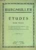 Etudes pour piano- 1er cahier, 25 études faciles et progressives , op 100. Burgmuller