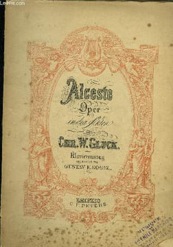 Alceste oper in drei akten. Chr. W. Gluck