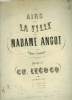 Airs sur la fille de Madame Angot, opéra comique en 2 suites pour cornet seul. Lecocq Ch.