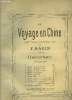 Le voyage en Chine, opéra comique. Bazin F.