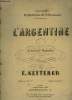 L'argentine, fantaisie -Mazurka pour piano. E.Ketterer