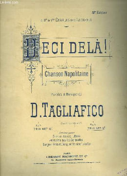 Deci Delà ! , chanson napolitaine , pour piano avec parles. Tagliafico D.
