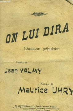 On lui dira, chanson populaire. Uhry Maurice