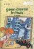 GEEN DIEREN IN HUIS. M. HEYLEN