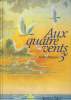 AUX QUATRE VENTS. TEXTES FRANCAIS 3e. F. EGEA, D. PINSON, M. POUGEOISE, M.F. SCULFOR