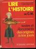 LIRE L'HISTOIRE AU C.M. TEXTES ET DOCUMENTS. DES ORIGINES A NOS JOURS.. M. VITTE, LO. BEATRIX, M. CITTERIO, G. COMBE....