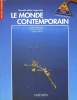 LE MONDE CONTEMPORAIN. CLASSES DE PREMIERES. BAC PRO.. D. DIEUDONNE, J.P. CRAMPON, G. LABRUNE