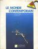 LE MONDE CONTEMPORAIN. CLASSE DE PREMIERE BAC PRO.. D. DIEUDONNE, J.P. CRAMPON, G. LABRUNE