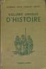 VOLUME UNIQUE D'HISTOIRE. (COURS COMPLET) DE 476 A 1945. 2e EDITION.. JOSSERAND, VALLEE, PERSONNE, MENARD
