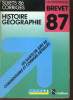 HISTOIRE GEOGRAPHIE. LES EDITIONS DU BREVET 87. SUJETS 86 CORRIGES. LES SUJETS DE JUIN 86, COMMENTAIRES ET CORRIGES DETAILLES.. M.C. ANGOT, M.H. ...